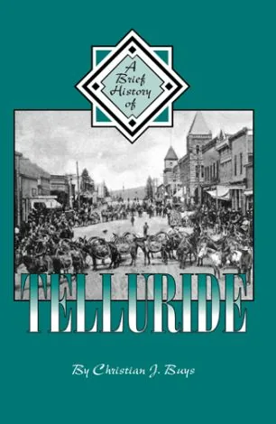 Cover of A Brief History of Telluride