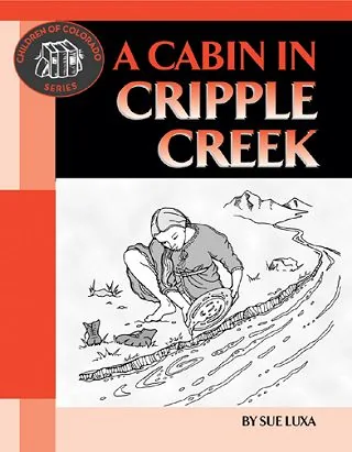 Cover of A Cabin in Cripple Creek