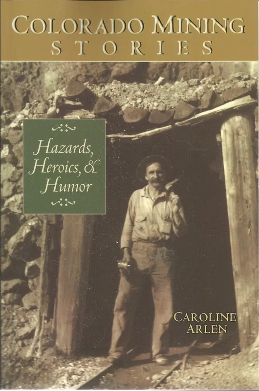 Cover of Colorado Mining Stories