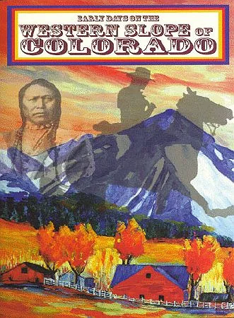 Cover of Early Days on the Western Slope of Colorado