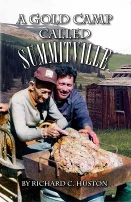 Cover of Gold Camp Called Summitville