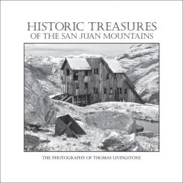 Cover of Historic Treasures of the San Juan Mountains