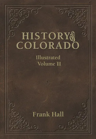 Cover of History of the State of Colorado Volume II