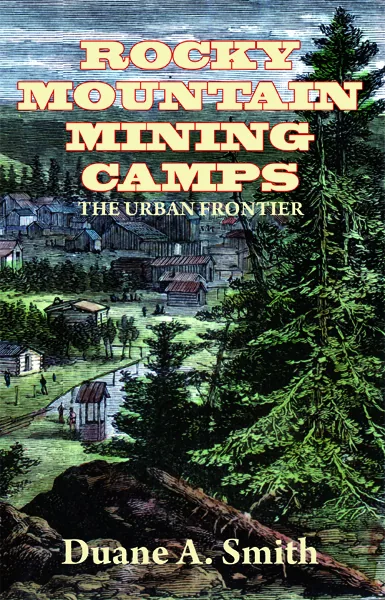 Cover of Rocky Mountain Mining Camps