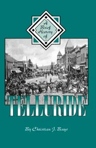 A Brief History of Telluride
