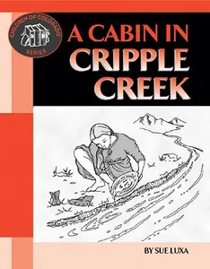 A Cabin in Cripple Creek