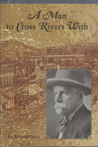 A Man to Cross Rivers With