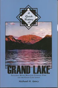 A Quick History of Grand Lake