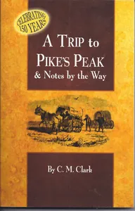 A Trip to Pike's Peak