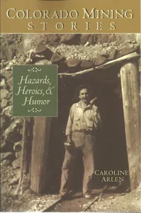 Colorado Mining Stories