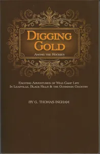 Digging Gold Among the Rockies