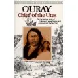 Ouray, Chief of the Utes