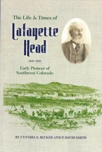 The Life and Times of Lafayette Head