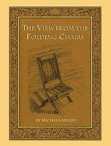 The View From the Folding Chairs
