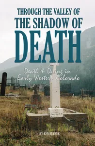 Through the Valley of the Shadow of Death