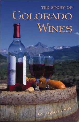 Cover of The Story of Colorado Wines
