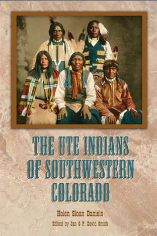Cover of The Ute Indians of Southwestern Colorado