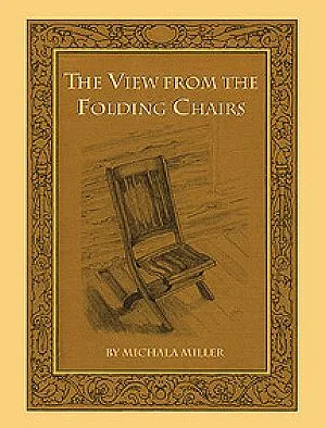 Cover of The View From the Folding Chairs