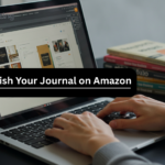 How to Publish Your Journal on Amazon: A Step-by-Step Guide with Professional Publishing Services