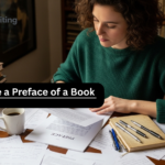 How to Write a Preface of a Book: Insights, Structure, and Expert Help